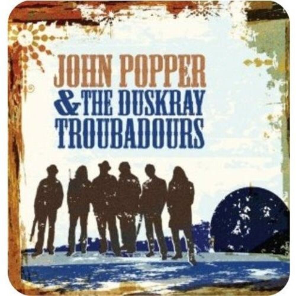John Popper - John Popper & the Duskray Troubadours  CD